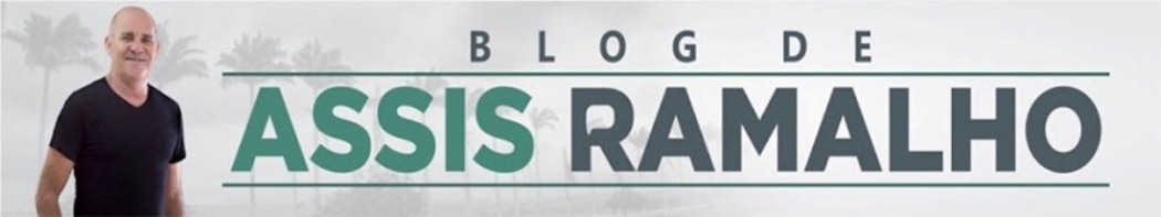 BLOG DE ASSIS RAMALHO