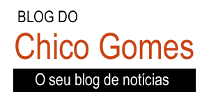 BLOG DO CHICO GOMES