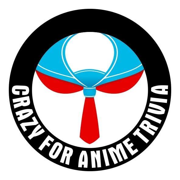 Crazy for Anime Trivia