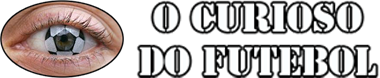 O Curioso do Futebol