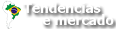 Tendências e Mercado
